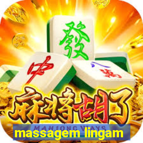 massagem lingam